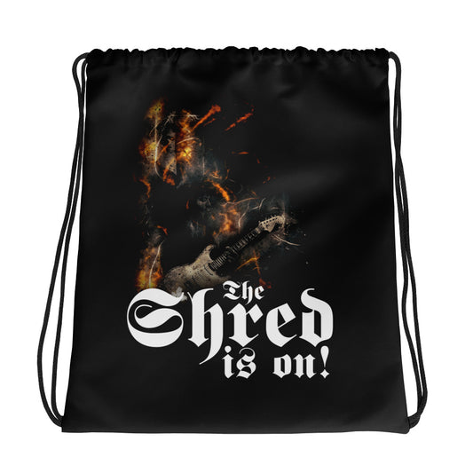 The Shred is On Drawstring bag