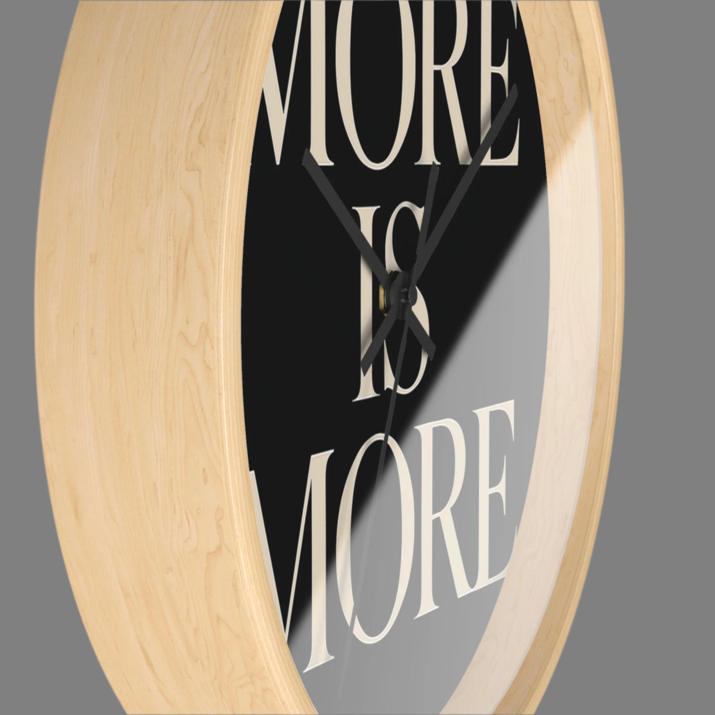 MORE IS MORE Wall Clock