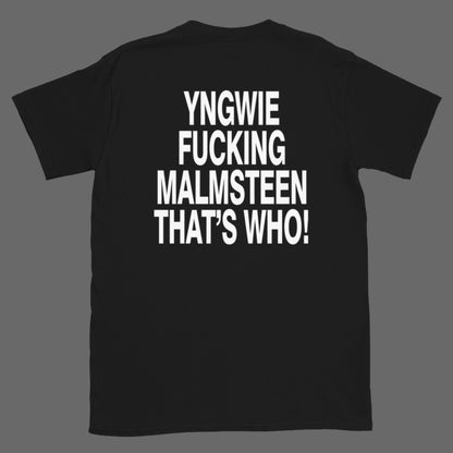 T-SHIRT "YNGWIE WHO?"