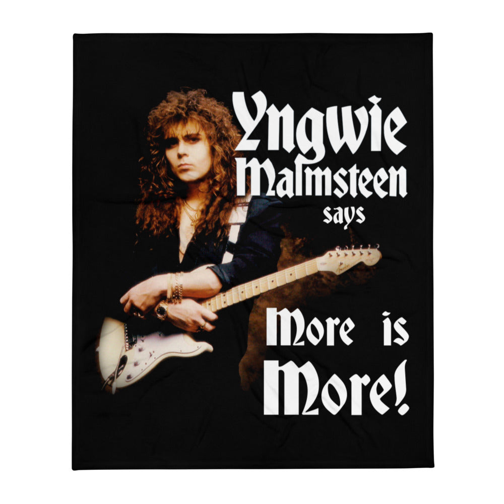 Yngwie Malmsteen says More is More Throw Blanket