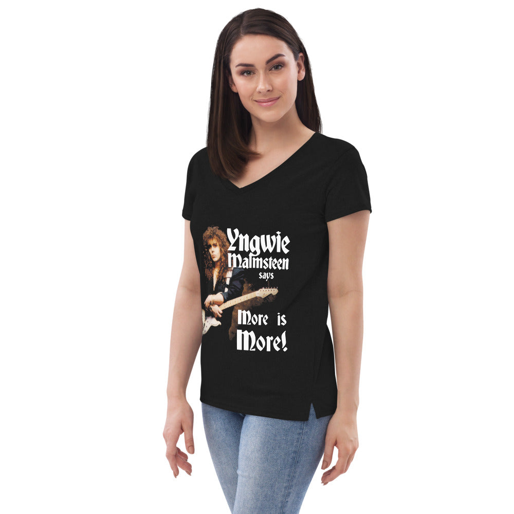 Yngwie Malmsteen says More is More Women’s v-neck t-shirt